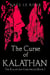 The Curse of Kalathan - The Kalathan Chronicles, #1