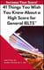 41 Things You Wish You Knew About a High Score for General IELTS™