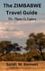 The Zimbabwe Travel Guide: 70+ Places to Explore
