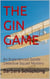 The Gin Game - An Experienced Goods Detective Squad Mystery, #3
