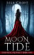 Moon Tide - Immortal Prophecy, #1
