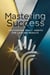 Mastering Success: Cultivating Daily Habits for Lasting Results