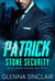 Patrick - Stone Security Volume Two, #3