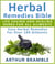 Herbal Remedies Bible: Life Saving And Healing Herbs For All Ailments : Easy Herbal Remedies For Over 100 Ailments