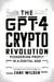 The GPT-4 Crypto Revolution: Pioneering Profit in a Digital Age