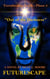 Terraforming Earth - Phase 3: "Out of the Darkness" - Futurescape, #3