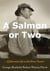 A Salmon or Two