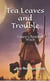 Tea Leaves and Trouble: Castor's Resident Witch - The Resident Witch Series, #1