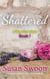 Shattered: A New Start Series (Book 1) - A New Start Series