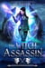 The Witch Assassin: League of Supernatural Assassins