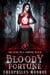 Bloody Fortune - The Fury of a Vampire Witch, #9