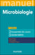 Mini Manuel - Microbiologie - 4e éd - Cours et QCM/QROC