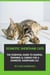 Domestic Shorthair Cats: The Essential Guide to Raising, Training & Caring for A Domestic Shorthair Cat.