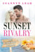 Sunset Rivalry - The Caliendo Resort: : A Small-Town Beach Romance, #2