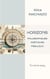 Horizons - philosophiques, poétiques, fabuleux