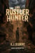 The Rustler Hunter - Harper's Justice, #1