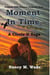 Moment in Time - A Circle-D Saga, #2