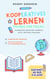 Kooperatives Lernen - Theorie und Praxis: Kooperative Lernformen verstehen und in der Praxis anwenden | ausführlicher Theorieteil | 100 Lernmethoden zur Schüleraktivierung | Geeignet ab der 5. Klasse
