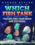 Which Fish Tank | The Big Fish Tank Book and Tutorial.