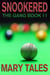 Snookered - The Gang, #11