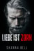 Liebe ist Zorn - Liebe ist, #2