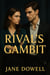 Rival's Gambit
