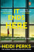 It Ends Here - The tense and twisty new psychological thriller from the Sunday Times bestselling author of Someone is Lying