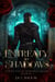 Entreaty of Shadows - Cursed Fae of Orphydice Manor, #0