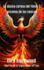 La última corona del Fénix: El ascenso de las cenizas : Libro Uno de La última corona del Fénix (Spanish Edition) - La última corona del Fénix