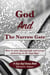 God And The Narrow Gate: How to enter Eternal Life and not get picked up on the Last Day!