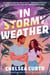 In Stormy Weather - The scorching hot, rivals to lovers romance from the bestselling author of the DC STARS series!