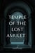 Temple of the Lost Amulet