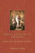 Shrines and Miraculous Images - Religious Life in Mexico Before the Reforma