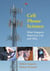 Cell Phone Science - What Happens When You Call and Why