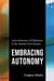 Embracing Autonomy - Latin American–US Relations in the Twenty-First Century