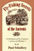 Fly-Fishing Secrets of the Ancients - A Celebration of Five Centuries of Lore and Wisdom