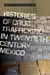 Histories of Drug Trafficking in Twentieth-Century Mexico