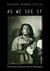 As We See It - Conversations with Native American Photographers