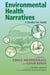 Environmental Health Narratives - A Reader for Youth