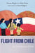 Flight from Chile - An Oral History of Exile