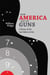 How America Got Its Guns - A History of the Gun Violence Crisis