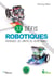 32 défis robotiques - Repoussez les limites de votre robot !