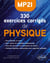 330 exercices corrigés de Physique – MP2I