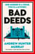 Bad Deeds - The brilliantly entertaining new crime thriller from the Sunday Times bestselling author of The Last Day