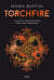 Torchfire - La trilogie des Torches - Livre 2