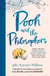 Pooh and the Philosophers - Explore the ideas of some of history’s greatest thinkers from Plato to Sartre to Winnie-the-Pooh