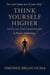 Think Yourself Higher - Transcendence, #3
