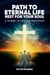 Path to Eternal Life Rest for Your Soul