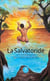La Salvatoride - Histoires et élégies