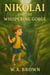 Nikolai and the Whispering Gorge - Nikolai's Never-ending Adventures, #1